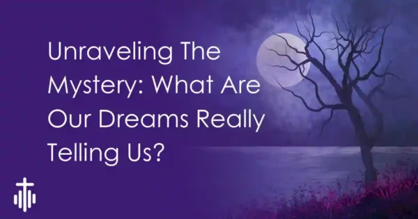 the purpose of our dream