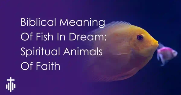 Biblical Dream Meaning Of Fish