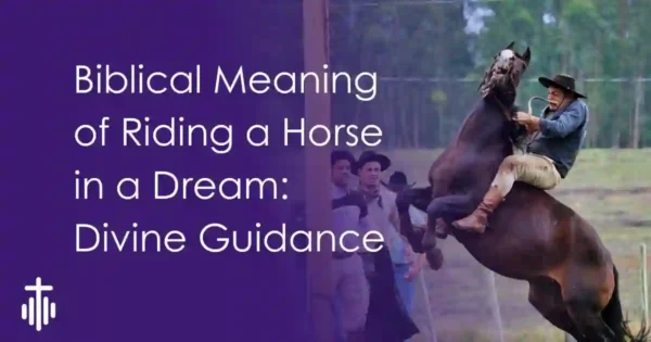 Biblical Dream Meaning of riding a horse